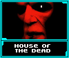 House of the Dead