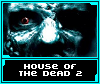 House of the Dead 2